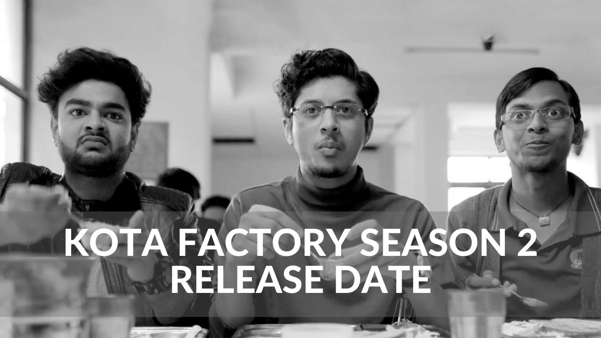 Kota Factory Season 2 Release Date Netflix, Plot, Cast and much more