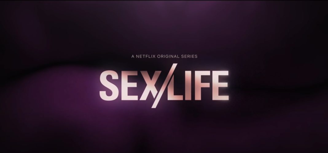 Sex Life Netflix Series Everything You Need To Know