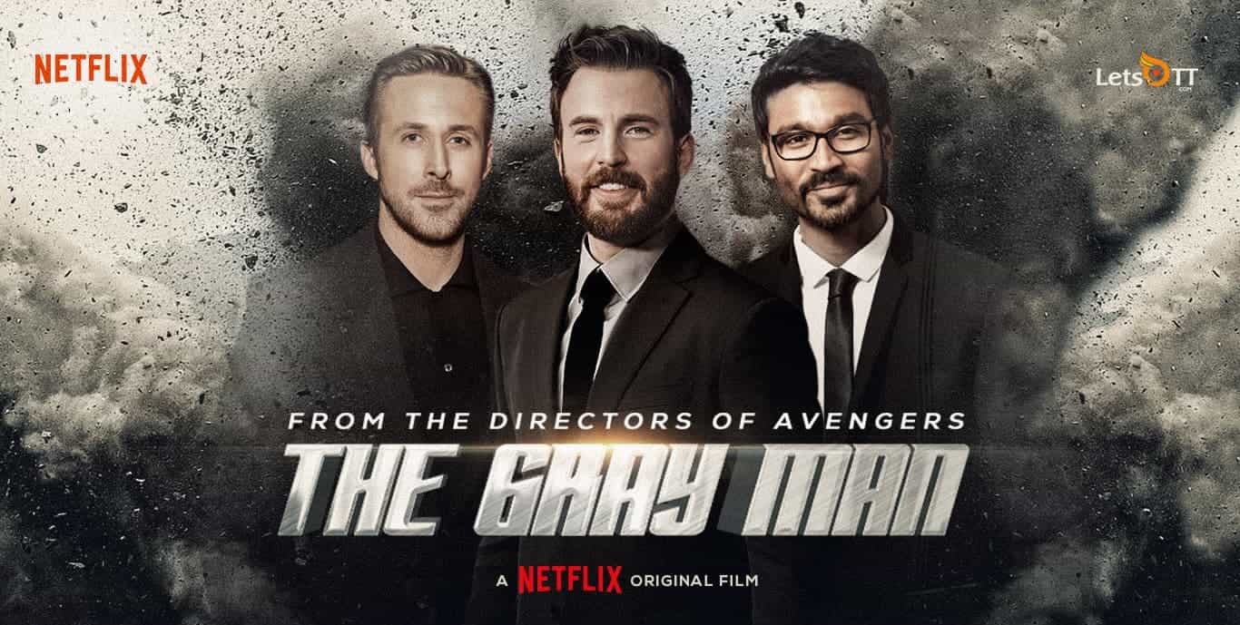 ‘The Gray Man’ Netflix Release Date | Avengers Directors | Dhanush, Ana de Armas, Chris Evans and Ryan Gosling