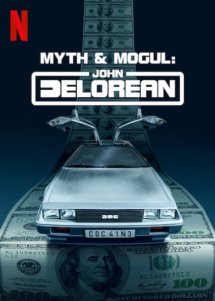 “Myth and Mogul: John DeLorean” Is Releasing This Week On Netflix!