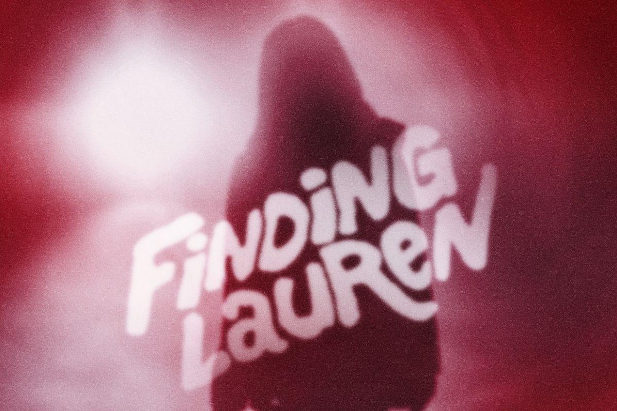 'Finding Lauren' Podcast