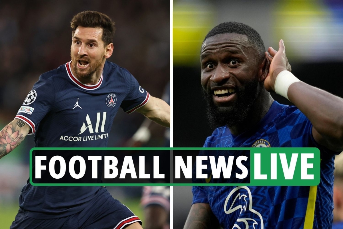 Lionel Messi Man City stunner REACTION, Rudiger future LATEST, Chelsea and Liverpool in for Saint-Maximin