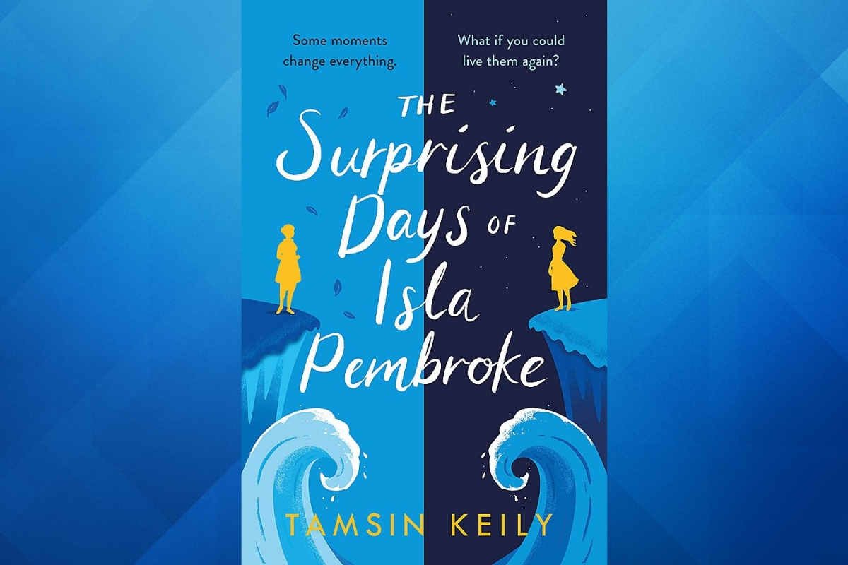 Win a copy of The Surprising Days of Isla Pembroke by Tamsin Keily in this week’s Fabulous book competition