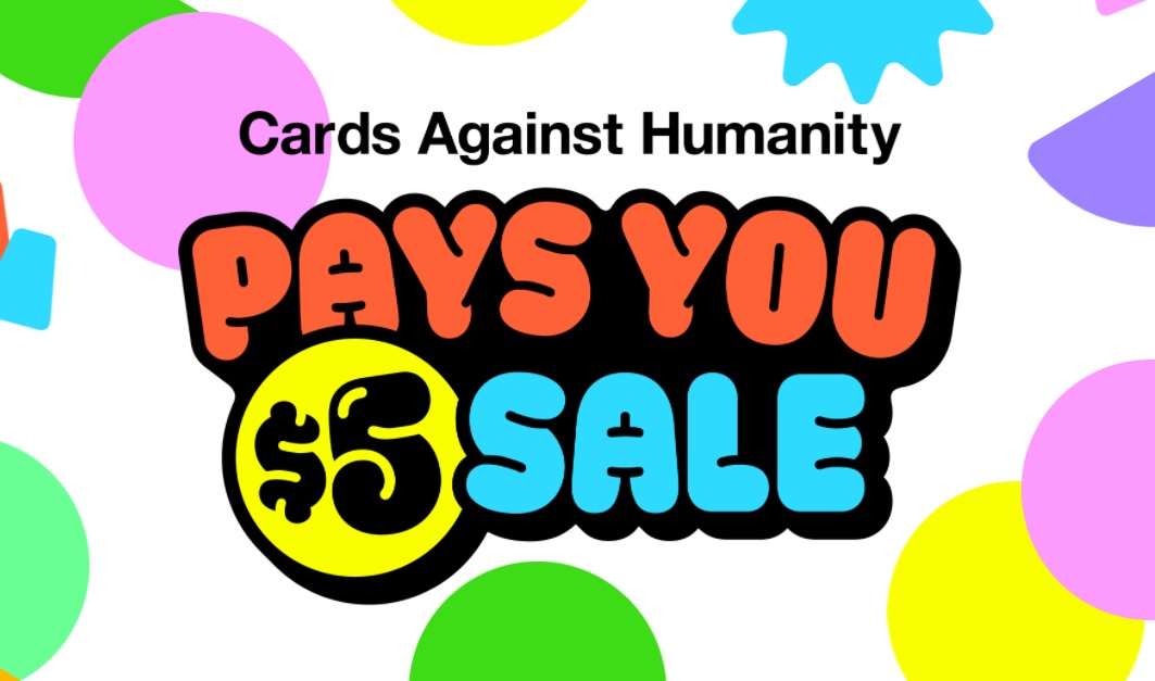 Cards Against Humanity would like to pay you money for Black Friday