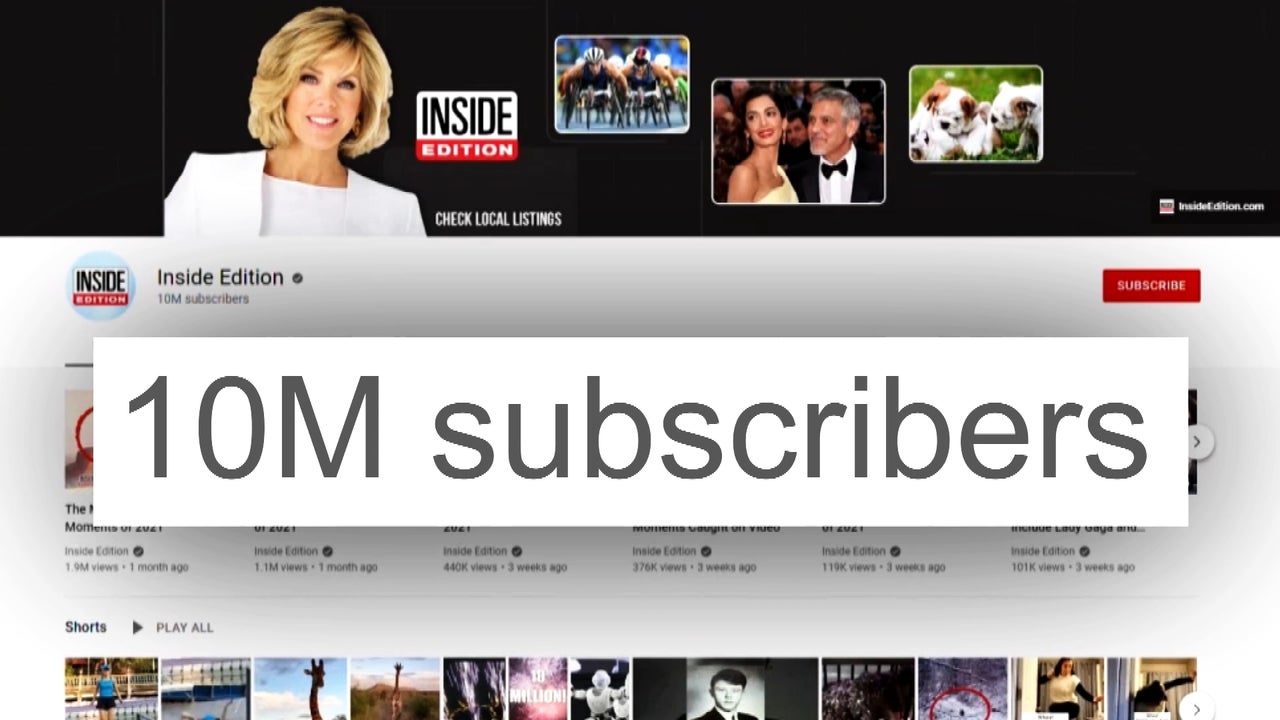 Inside Edition reaches 10 million subscribers on YouTube