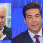 Fox News’ Jesse Watters Says ‘Bitching’ Media Is Bored of Biden and Ready for a Republican President