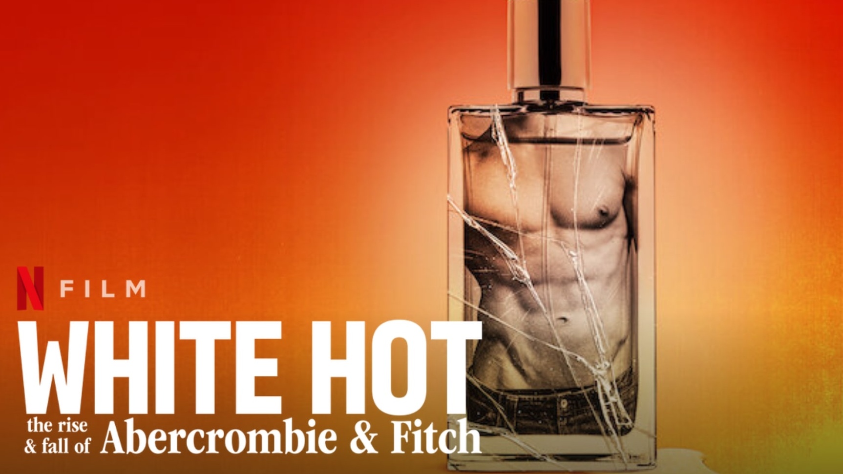 Coming soon is a Netflix movie about Abercrombie and Fitch