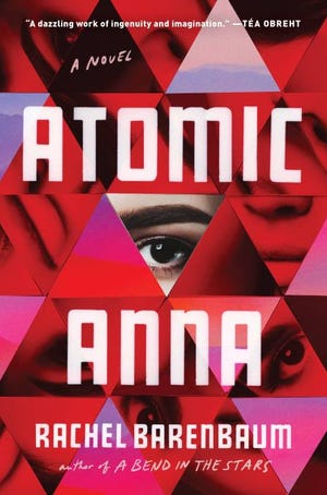 “Atomic Anna,” by Rachel Barenbaum.