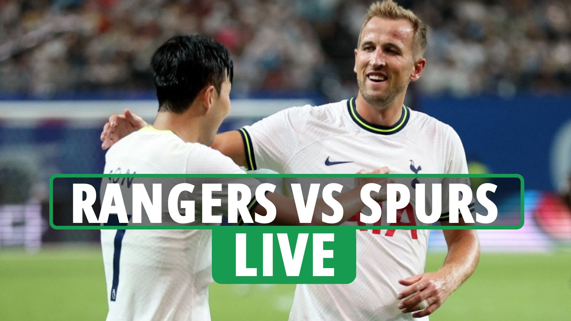 Rangers vs Tottenham LIVE – TV Channel, Team News, Live Streaming, TV Channel, Huge Pre-season Match – Latest Updates