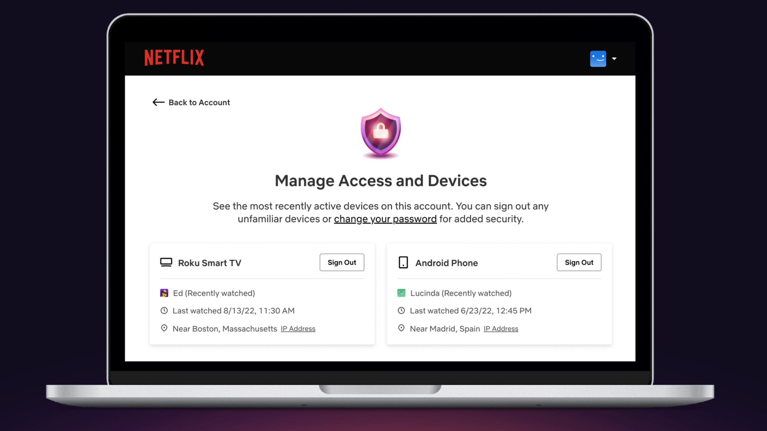 Netflix allows you to remotely remove devices from your account