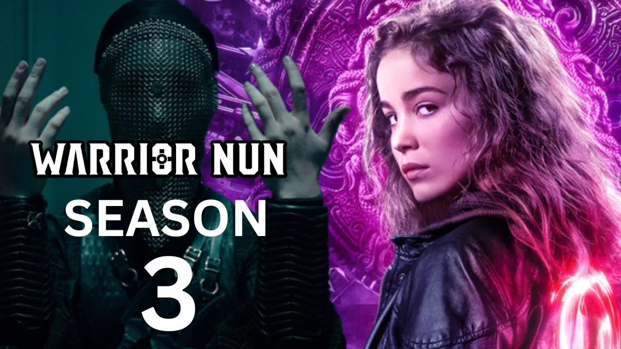 Warrior Nun Season 3 release date features